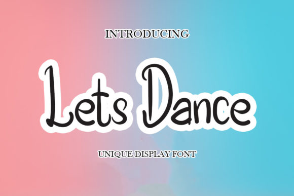 Let’s Dance: A Fun Script Font for Creative Projects