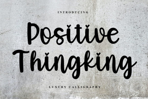 Positive Thingking: A Script Font for Creative Projects